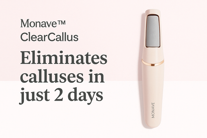 Monave™ ClearCallus